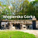 Węgierska Górka forty fort Waligóra atrakcje co warto zobaczyć zwiedzić na weekend Westerplatte Południa bunkry przewodnik