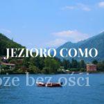 Como jezioro lago rejs Lenno, Bellagio, Varenna co zobaczyć co zwiedzić zobaczyć atrakcje