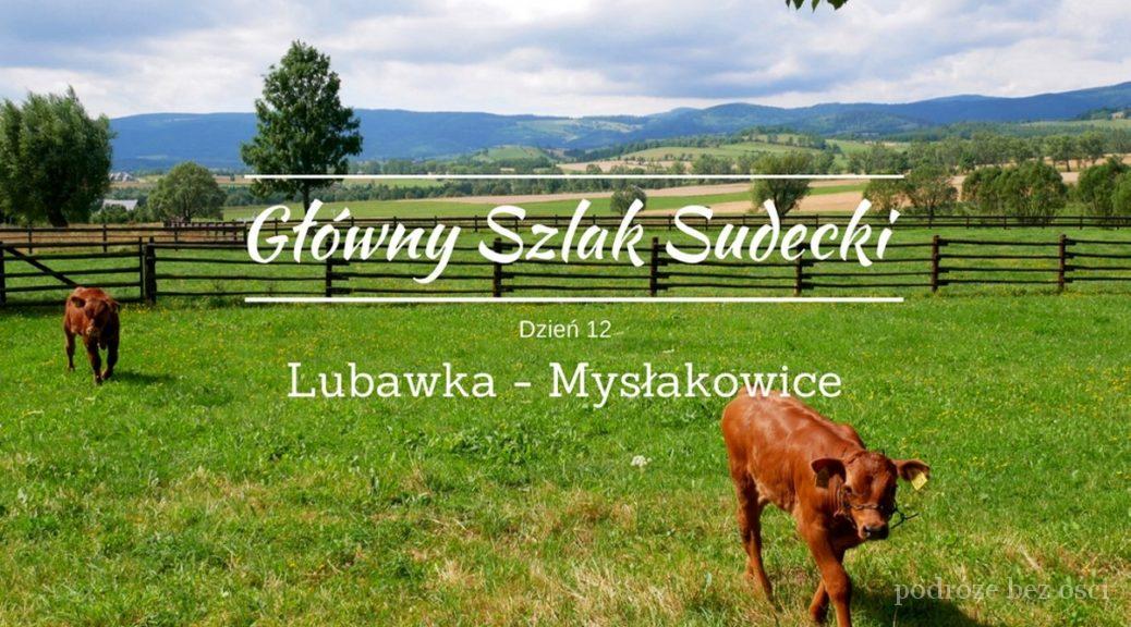 Główny Szlak Sudecki (GSS) Lubawka - Mysłakowice. Opis trasy. Przewodnik Relacja i opis czerwonego szlaku. Mapa. Atrakcje.