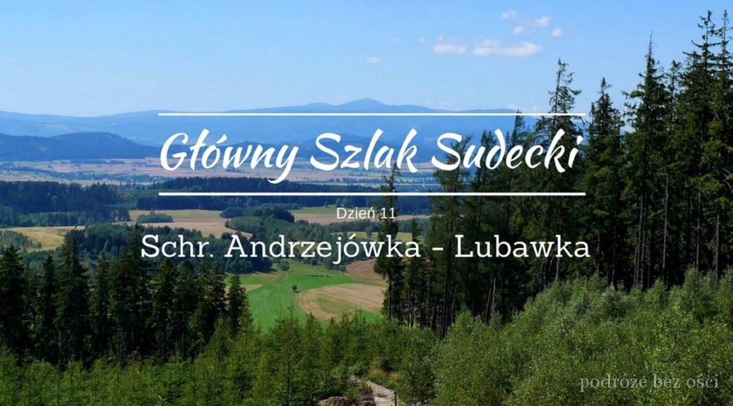 Główny Szlak Sudecki (GSS) Schronisko Andrzejówka - Lubawka. Opis trasy. Przewodnik Relacja i opis czerwonego szlaku. Mapa. Atrakcje