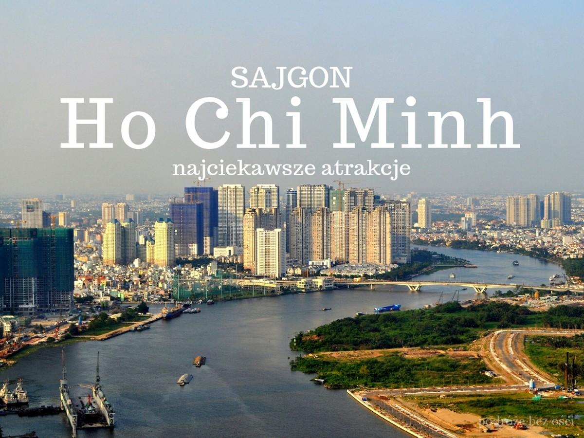 ho chi minh sajgon atrakcje co warto zobaczyc zwiedzic przewodnik wietnam saigon najciekawsze ciekawe miejsca zabytki mapa top 10 w jeden dzien