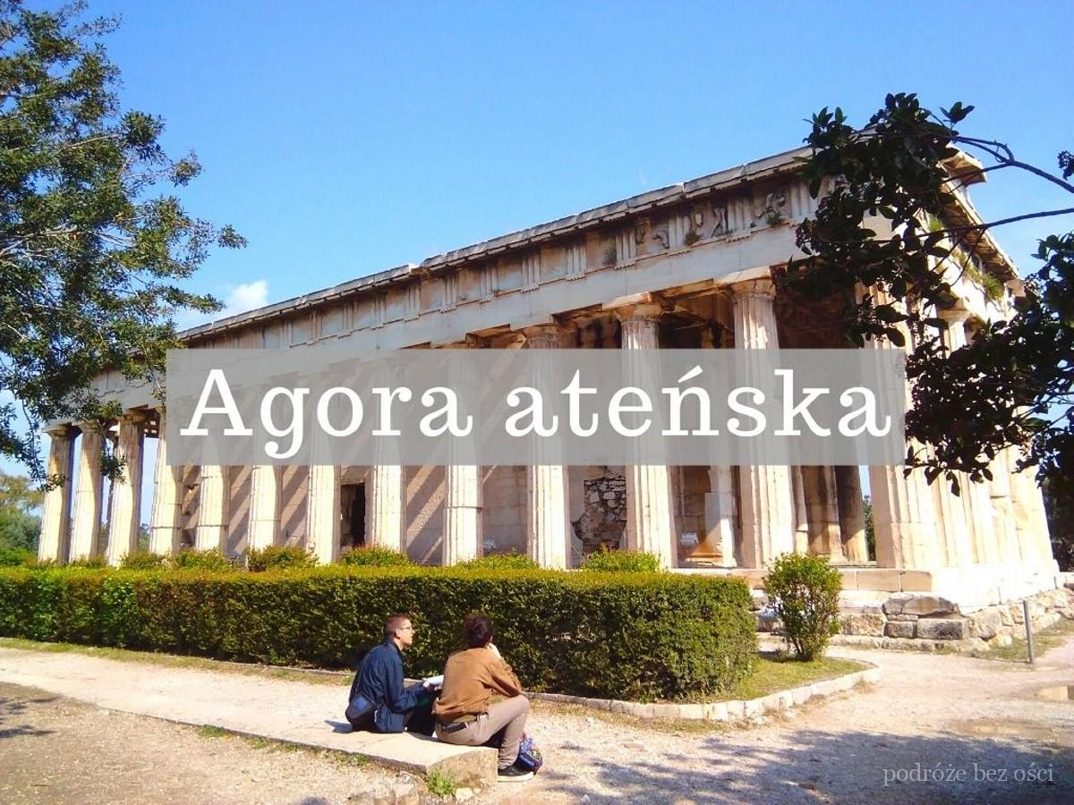 Agora ateńska to najsłynniejsza starożytna grecka agora. Hefajstejon (świątynia Hefajstosa), Stoa Attalosa, Muzeum Agory. Zwiedzanie. Ceny biletów i godziny otwarcia.