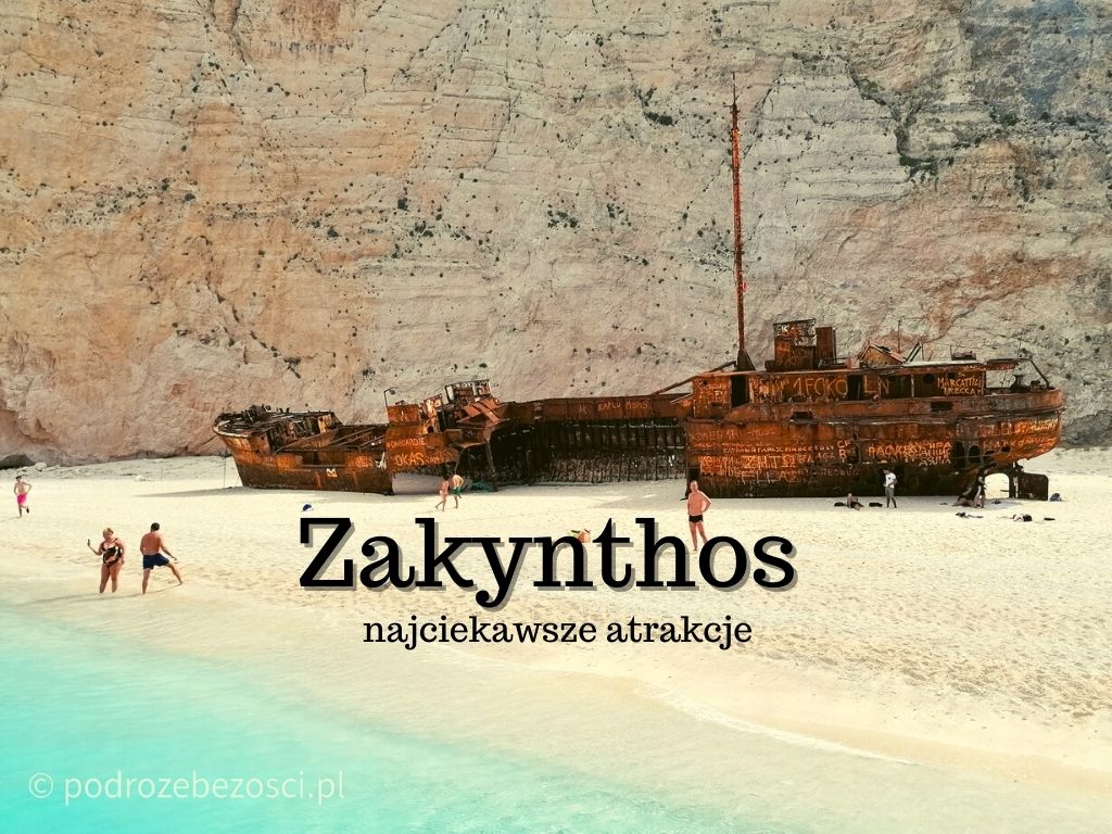 Zakynthos (Zakintos, Zante) to należąca do Grecji Wyspa Jońska. Co zobaczyć na Zakynthos? Najciekawsze miejsca i atrakcje. Pogoda. Noclegi.