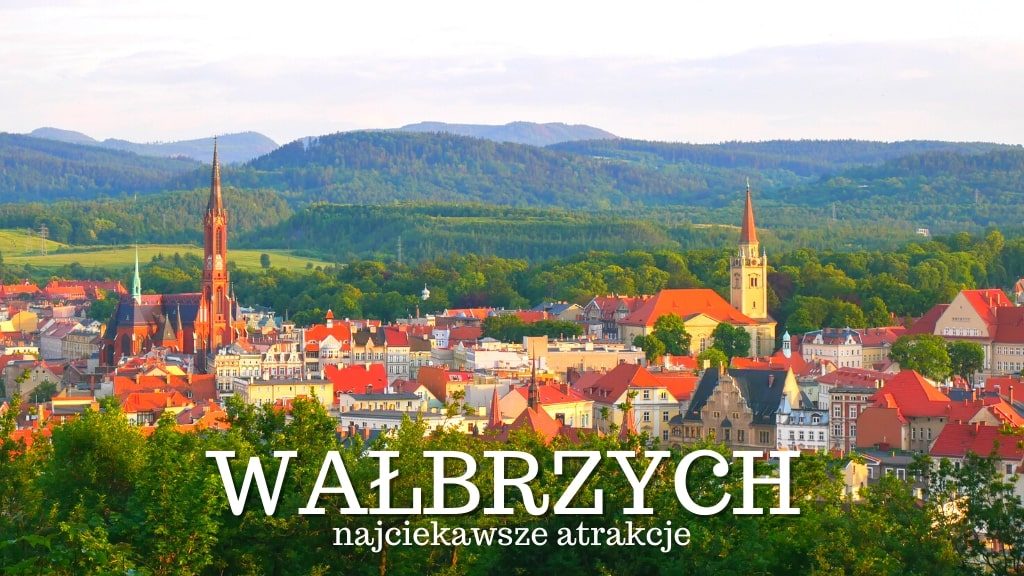 Wałbrzych to drugie co do wielkości miasto na Dolnym Śląsku. Co warto zobaczyć i zwiedzić w Wałbrzychu? Atrakcje. Mapa ciekawych miejsc.