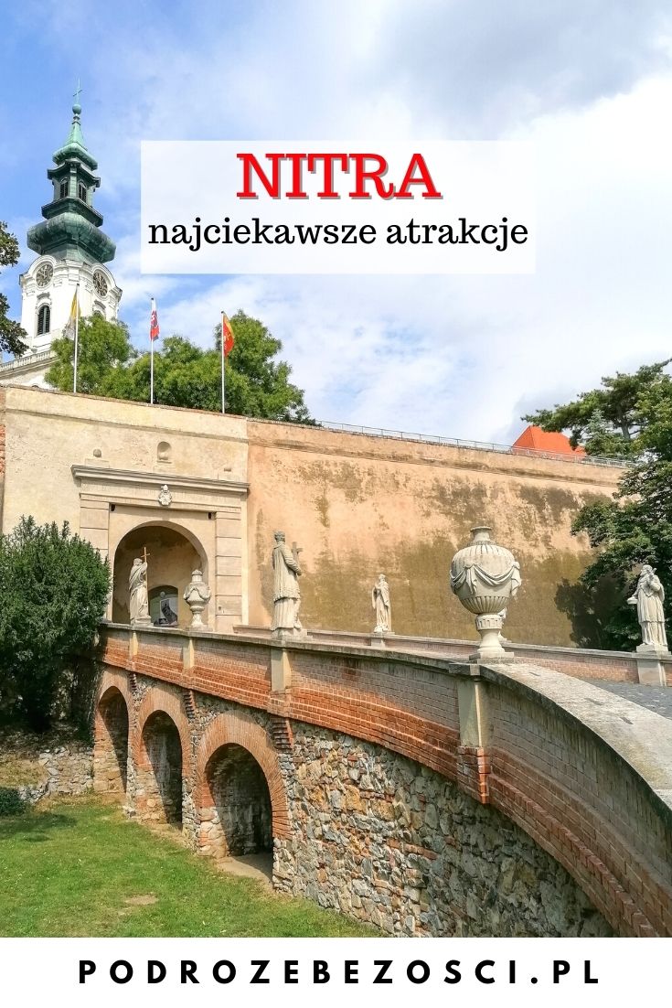 nitra atrakcje co warto zobaczyc zwiedzic w nitrze słowacja przewodnik zamek mapa