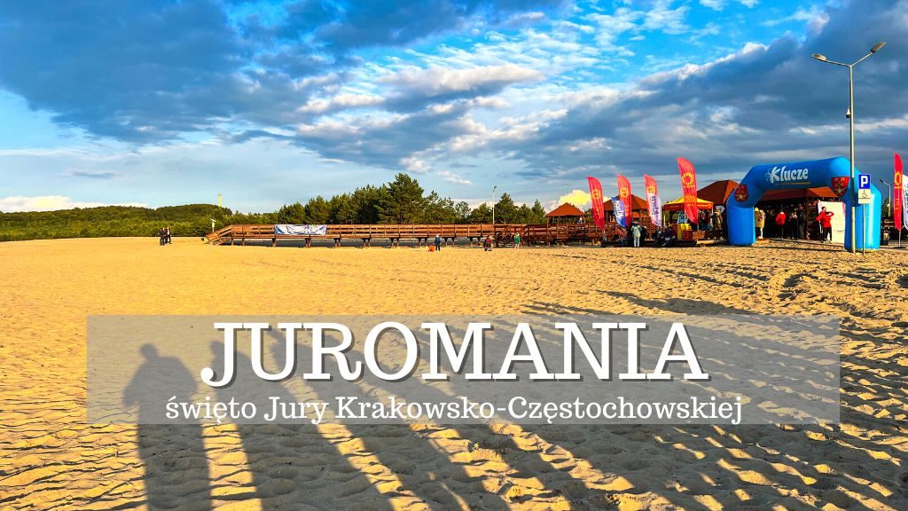 Juromania - święto Jury Krakowsko-Częstochowskiej. Czy warto zobaczyć i wziąć udział? Wydarzenia, atrakcje, program. Co to jest Juromania?