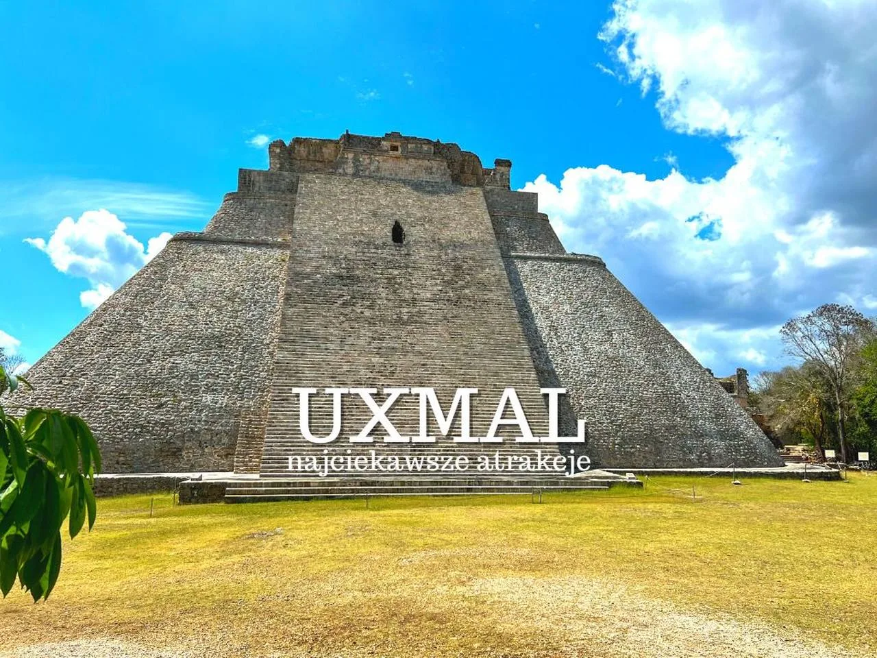 Uxmal - miasto Majów położone na Półwyspie Jukatan w Meksyku. Jak dojechać do Uxmal? Czy warto? Ile kosztują bilety wstępu? Jakie są godziny otwarcia?