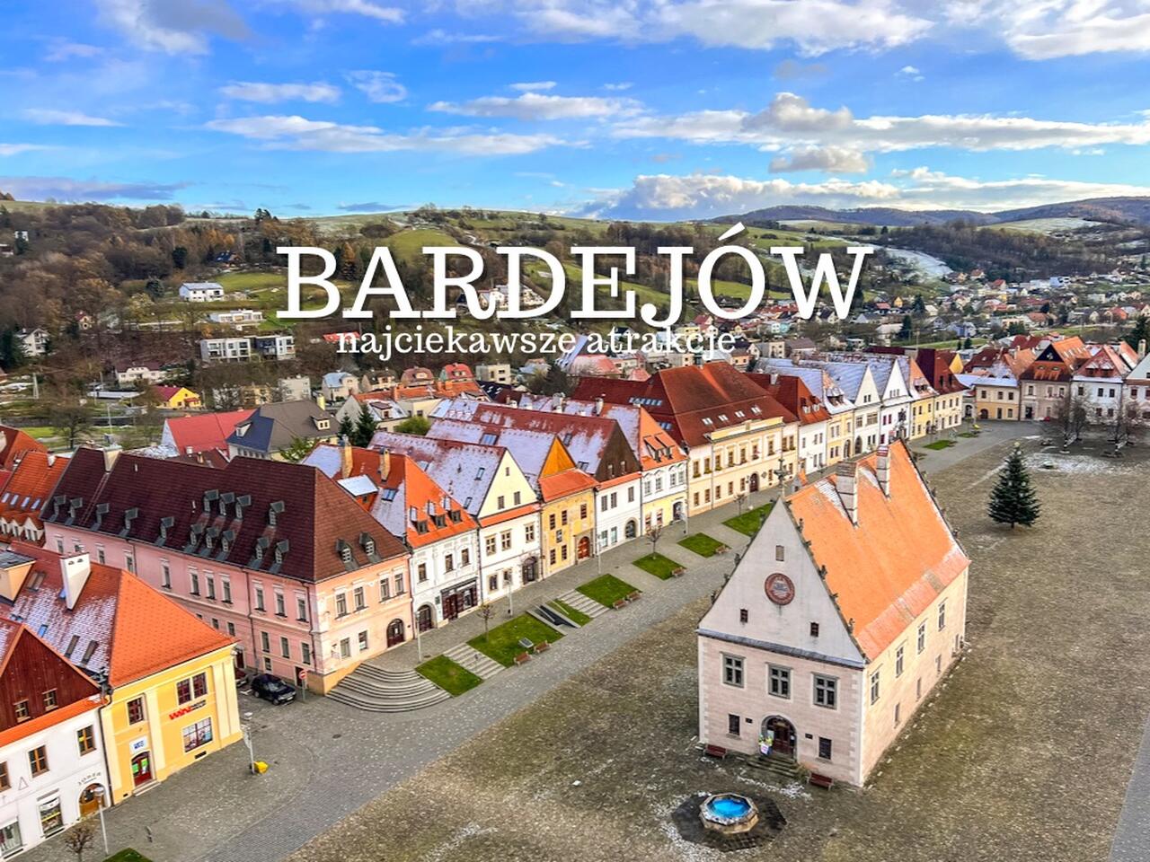 Bardejów (Bardejov) i okolice najciekawsze atrakcje. Co warto zobaczyć i zwiedzić w Bardejowie (Słowacja)? Mapa. Noclegi. Przewodnik