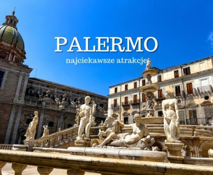 Palermo - największe atrakcje. Co warto zobaczyć w Palermo? Zwiedzanie. Zabytki. Plaża. Noclegi. Jak dojechać? Przewodnik. Włochy