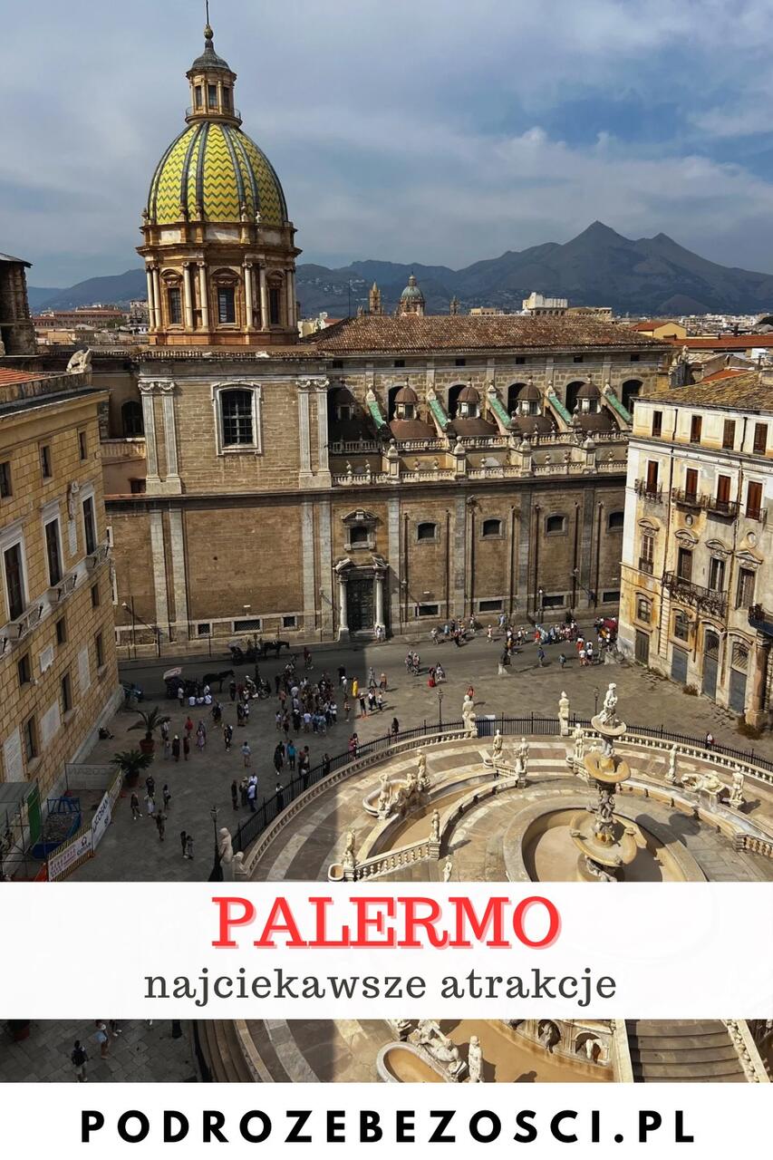 palermo atrakcje co warto zobaczyc zwiedzic w palermo sycylia wlochy przewodnik plaza noclegi mapa pinterest