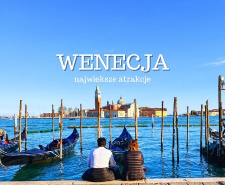 Wenecja (Venezia) - największe atrakcje. Co warto zobaczyć w Wenecji? Zwiedzanie. Zabytki. Plaża. Noclegi. Jak dojechać? Przewodnik. Włochy